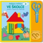 Jednou nohou ve školce: Stříhání a lepení pro malé děti 3+ - Svojtka&Co. – Hledejceny.cz