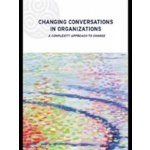 Changing Conversations in Organizations - P. Shaw