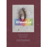 Insomnia - Roman Kníže texty, Václav Malina, Petr Jindra obrazová část – Sleviste.cz