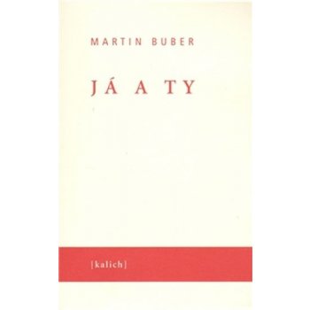 Já a ty - Martin Buber