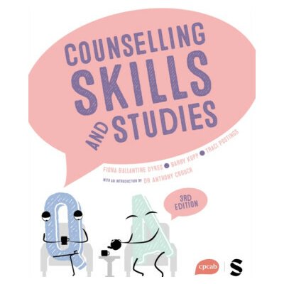 Counselling Skills and Studies - Traci Postings, Anthony Crouch, Fiona Ballantine Dykes, Barry Kopp – Hledejceny.cz