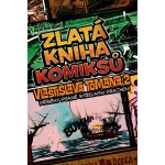 Zlatá kniha komiksů Vlastislava Tomana - Vlastislav Toman – Hledejceny.cz