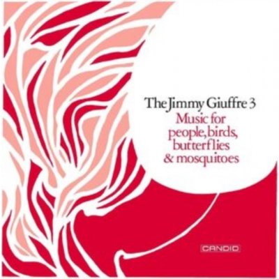Music for People, Birds, Butterflies & Mosquitoes Jimmy Giuffre 3 CD
