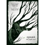 Speak: The Graphic Novel – Hledejceny.cz