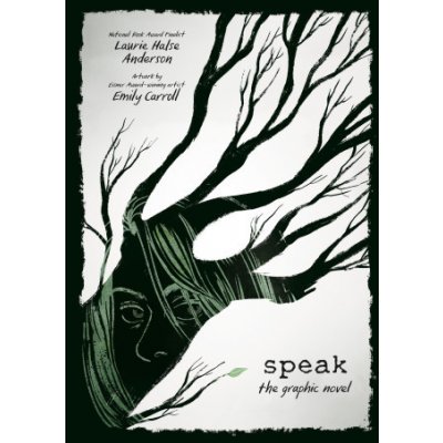 Speak: The Graphic Novel – Hledejceny.cz