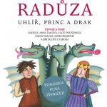 Uhlíř, princ a drak Radůza – Sleviste.cz