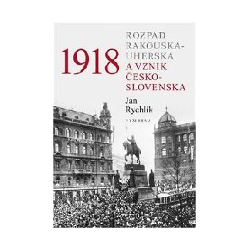 Vyšehrad spol. s r. o. 1918 - Rozpad Rakouska-Uherska a vznik Československa