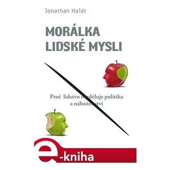 Morálka lidské mysli - Jonathan Haidt