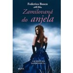 Zamilovaná do anjela - Federica Bosco – Hledejceny.cz