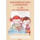 Procvičovací sešit z matematiky pro 2. třídu 1. díl - Procvičovací sešit ZŠ - Jana Potůčková, Vladimír Potůček