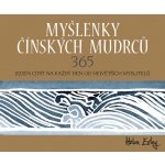 Myšlenky čínských mudrců 365 - Jeden citát na každý den od n... – Hledejceny.cz