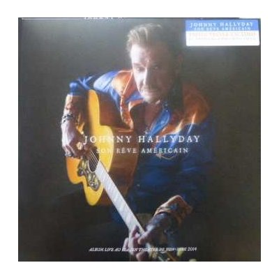 Johnny Hallyday - Son Rêve Américain Album Live Au Beacon Theatre De New-York 2014 LP – Zbozi.Blesk.cz