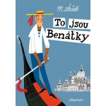 To jsou Benátky - Miroslav Šašek – Hledejceny.cz