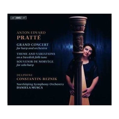 Anton Edvard Pratté - Grand Concert For Harp And Orchestra Theme And Variations SACD – Zbozi.Blesk.cz