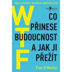 WTF - Tim O´Reilly – Hledejceny.cz