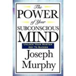 The Power of Your Subconscious Mind - Joseph Murphy – Sleviste.cz