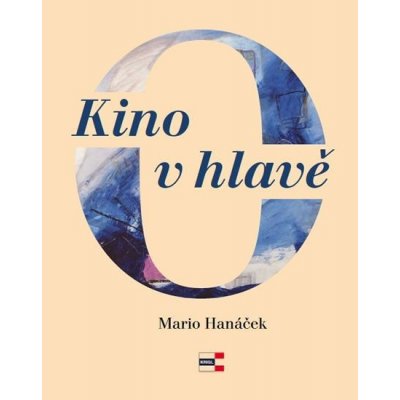 Krigl Vladimír Ing. Kino v hlavě – Hledejceny.cz