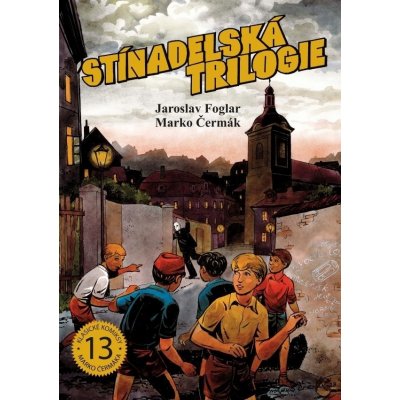 Stínadelská trilogie - Jaroslav Foglar – Zbozi.Blesk.cz