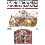 Dějiny středověku a raného novověku 2.díl SPL Práce – Hledejceny.cz