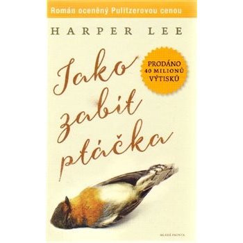 Jako zabít ptáčka - Harper Lee