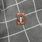 Pinarna Make art not war Tvořte umění, ne válku červený – Zboží Dáma