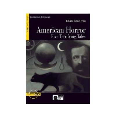 Black Cat Reading & Training Step Four B2.1: American Horror: Five Terrifying Tales + Audio Cd – Zboží Mobilmania