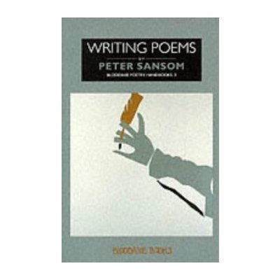 Writing Poems Sansom Peter