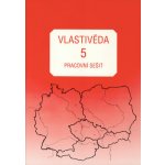 Vlastivěda pro 5. ročník - pracovní sešit – Hledejceny.cz