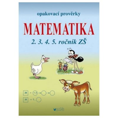 Opakovací prověrky matematika 2. 3. 4. 5. roč. ZŠ – Müllerová, Kubová – Zboží Mobilmania