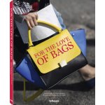 For the Love of Bags – Sleviste.cz