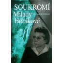 Kniha Soukromí Milady Horákové - Michaela Košťálová
