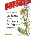 salute dalla farmacia del Signore. Erbe medicinali: consigli ed esperienze Maria Treben – Hledejceny.cz