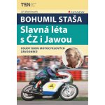 Bohumil Staša: Slavná léta s ČZ i Jawou - Jiří Wohlmuth – Sleviste.cz