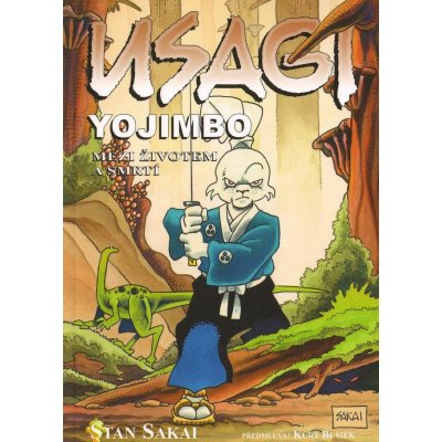 Usagi Yojimbo - Stan Sakai - 10: Mezi životem a smrtí, kniha
