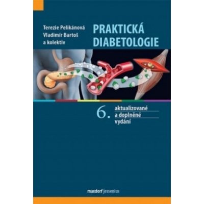 Praktická diabetologie, 6. aktualizované a rozšířené vydání