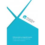 Matika pro spolužáky: Diferenciální a integrální počet - Učebnice - Liška Marek, Král Lukáš, Valenta Tomáš – Hledejceny.cz