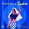 Audiokniha Historky z Tinderu - Lucie Macháčková