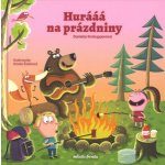 Hurááá na prázdniny - Daniela Krolupperová – Hledejceny.cz