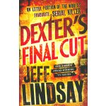 Dexter\'s Final Cut - Jeff Lindsay – Hledejceny.cz