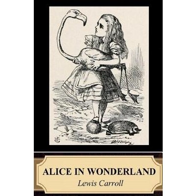 Alice in Wonderland Illustrated Carroll Lewis Paperback