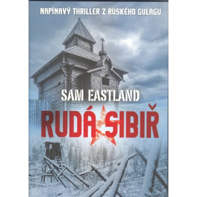 Rudá Sibiř - Sam Eastland