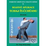 Bojové aplikace taichi 2 / Pokr. Jangův styl IV – Hledejceny.cz