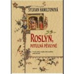 Roslyn, potulná pěvkyně – Hledejceny.cz