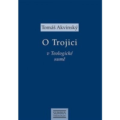 O Trojici v Teologické sumě