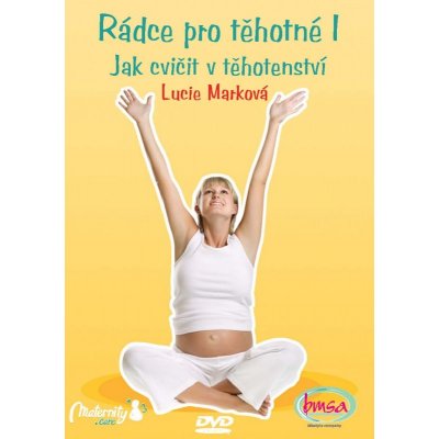 Marková lucie: Rádce pro těhotné i - jak cvičit v těhotenství DVD