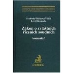 Zákon o zvláštních řízeních soudních. Komentář. - Svoboda Karel, Tlášková Šárka, Vláčil David – Hledejceny.cz