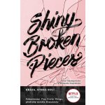 Shiny Broken Pieces - Tiny Pretty Things 2 - Clayton Dhonielle – Hledejceny.cz