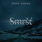 Smršť - Jozef Karika – Hledejceny.cz