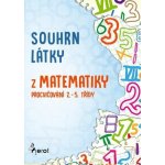 Souhrn látky z matematiky - procvičování 2.-5. třídy – – Hledejceny.cz