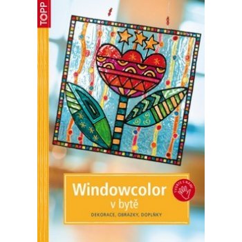 Windowcolor v bytě - Dekorace, obrázky, doplňky - TOPP - neuveden